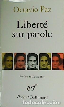Libros: PAZ, Octavio.- - Libert&eacute; sur parole. - Foto 1