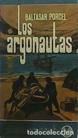 Libros: PORCEL, Baltasar.- - Los argonautas. - Foto 1