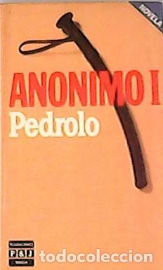 Libros: PEDROLO, Manuel.- - Anonimo I. - Foto 1