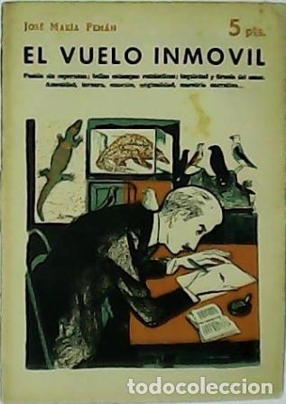 Libros: PEM&Aacute;N, Jos&eacute; Mar&iacute;a.- - El vuelo Inmovil. - Foto 1