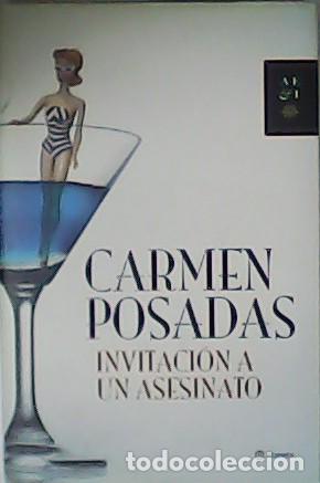 Libros: POSADAS, Carmen.- - Invitaci&oacute;n a un asesino. - Foto 1