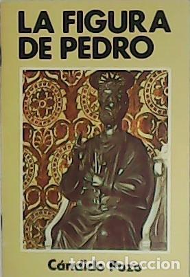 Libros: POZO S&Aacute;NCHEZ, C&aacute;ndido.- - La figura de Pedro. - Foto 1