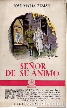 Libros: PEM&Aacute;N, Jos&eacute; Mar&iacute;a.- - Se&ntilde;or de su &aacute;nimo. Novela. - Foto 1