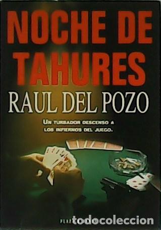 Libros: POZO, Ra&uacute;l del.- - Noche de Tahures. - Foto 1