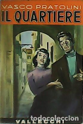 Libros: PRATOLINI, Vasco.- - Il quartiere. - Foto 1