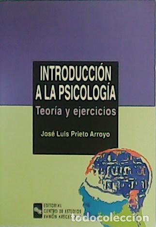 Libros: PRIETO ARROYO, Jos&eacute; Luis.- - Introducci&oacute;n a la Psicolog&iacute;a. Teor&iacute;a y ejercicios. - Foto 1