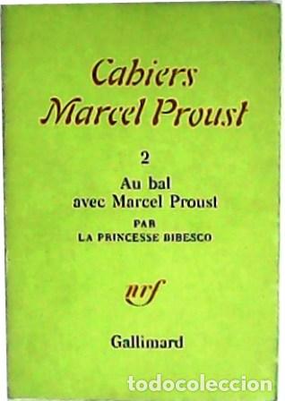 Libros: PRINCESSE BIBESCO.- - Au bal avec Marcel Proust. - Foto 1