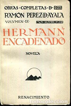Libros: P&Eacute;REZ DE AYALA, Ram&oacute;n.- - Hermann, encadenado. - Foto 1