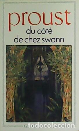 Libros: PROUST.- - Du c&ocirc;t&eacute; de chez swann. - Foto 1