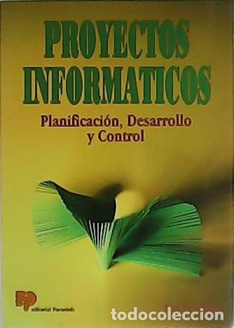 Libros: PUIG TORN&Eacute;, Juan.- - Proyectos inform&aacute;ticos. Planificaci&oacute;n, Desarrollo y Control. - Foto 1