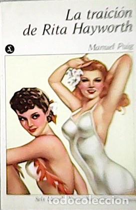 Libros: PUIG, Manuel.- - La Traicion De Rita Hayworth. - Foto 1
