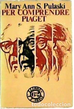 Libros: PULASKI, Mary Ann S.- - Per comprende piaget. - Foto 1