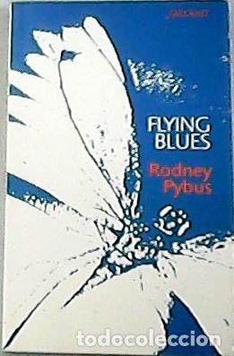 Libros: PYBUS, Rodney.- - Flying Blues: Poems, 1988-1993. - Foto 1