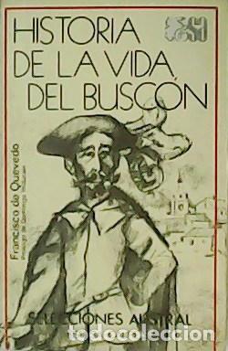 Libros: QUEVEDO, Francisco de.- - Historia de la vida del Busc&oacute;n. - Foto 1