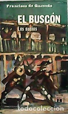 Libros: QUEVEDO, Francisco De.- - El busc&oacute;n. Los sue&ntilde;os. - Foto 1