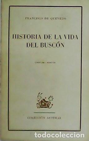 Libros: QUEVEDO, Francisco.- - Historia de la vida del Busc&oacute;n. - Foto 1