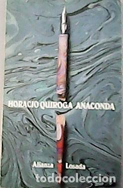 Libros: QUIROGA, Horacio.- - Anaconda. - Foto 1
