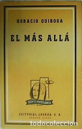 Libros: QUIROGA, Horacio.- - El m&aacute;s all&aacute;. - Foto 1