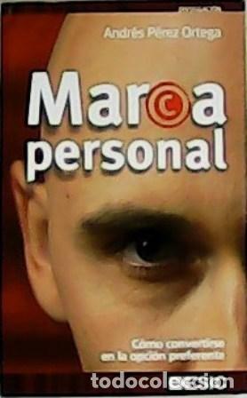Libros: P&Eacute;REZ ORTEGA, Andr&eacute;s.- - Marca personal. - Foto 1