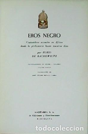 Libros: RACHEWILTZ, Boris de.- - Eros negro. - Foto 1