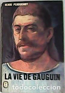 Libros: PERRUCHOT, Henri.- - La vie de Gauguin. - Foto 1