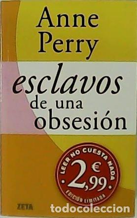 Libros: PERRY, Anne.- - Esclavos de una obsesi&oacute;n. - Foto 1