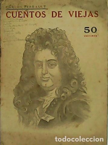 Libros: PERRAULT, Carlos.- - Cuentos de viejas. - Foto 1