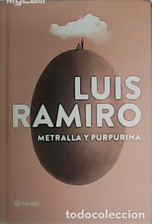 Libros: RAMIRO, luis.- - Metralla y purpurina. - Foto 1
