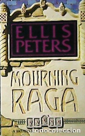 Libros: PETERS, Ellis.- - Mourning raga. - Foto 1