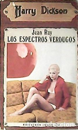 Libros: RAY, Jean.- - Los espectros verdugos. Traducci&oacute;n de Ferm&iacute;n Cabal. - Foto 1
