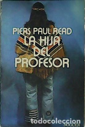 Libros: READ, Piers Paul.- - La hija del profesor. - Foto 1
