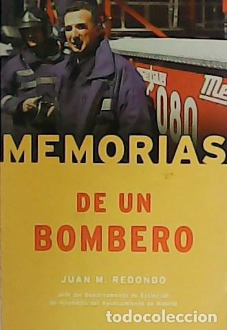 Libros: REDONDO, Juan M.- - Memorias de un bombero. - Foto 1