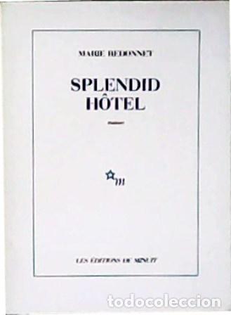 Libros: REDONNET, Marie.- - Splendid h&ocirc;tel. Roman. - Foto 1