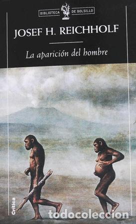 Libros: REICHHOLF, Josef H. - - La aparici&oacute;n del hombre. - Foto 1
