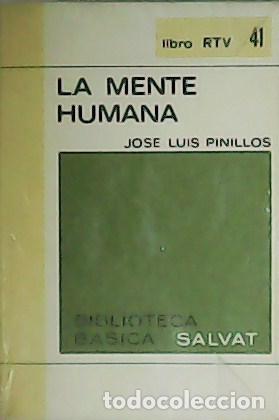 Libros: PINILLOS, Jos&eacute; Luis.- - La mente humana. - Foto 1