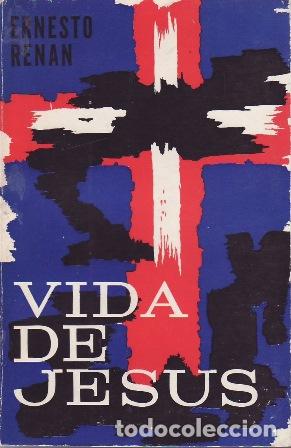 Libros: RENAN, Ernesto.- - Vida de Jes&uacute;s. - Foto 1