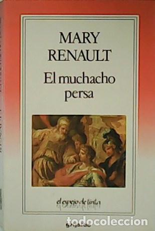 Libros: RENAULT, Mary.- - El muchacho persa. - Foto 1