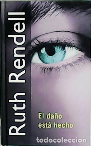 Libros: RENDELL, Ruth.- - El da&ntilde;o est&aacute; hecho. - Foto 1