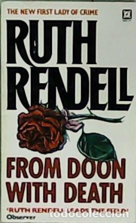 Libros: RENDELL, Ruth.- - From Doon with death.