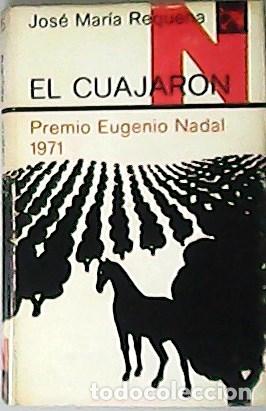 Libros: REQUENA, Jos&eacute; Mar&iacute;a.- - El cuajaron. - Foto 1