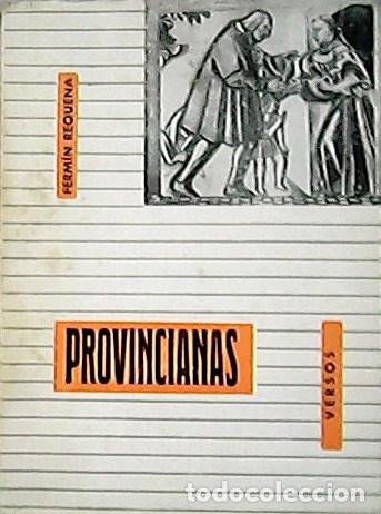 Libros: REQUENA, Fermin.- - Provincianas. Versos. - Foto 1