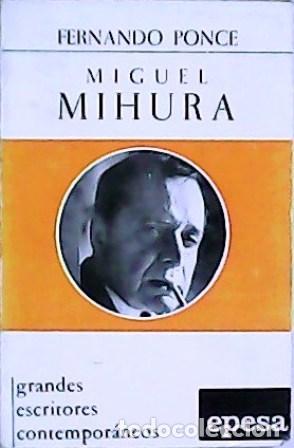 Libros: PONCE, Fernando.- - Miguel Mihura. - Foto 1