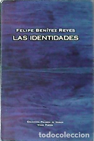 Libros: REYES, Felipe Ben&iacute;tez.- - Las identidades. - Foto 1