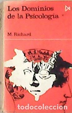 Libros: RICHARD, Michel.- - Los dominios de la Psicolog&iacute;a. Tomo I - Foto 1