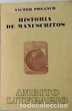 Libros: POZANCO, Victor.- - Historia de manuscritos. - Foto 1