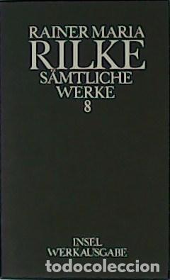 Libros: RILKE, Rainer Maria.- - S&auml;mtliche Werke n&ordm; 8. - Foto 1