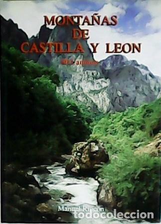 Libros: RINC&Oacute;N, Manuel.- - Monta&ntilde;as de Castilla y Le&oacute;n. 50 caminos. - Foto 1