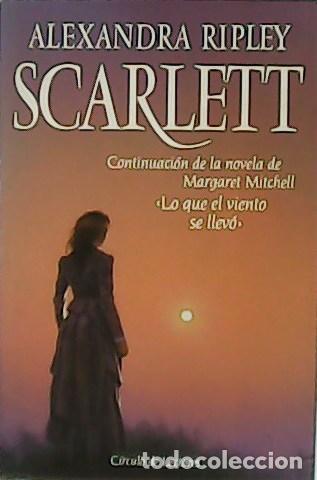 Libros: RIPLEY, Alexandra.- - Scarlett. - Foto 1