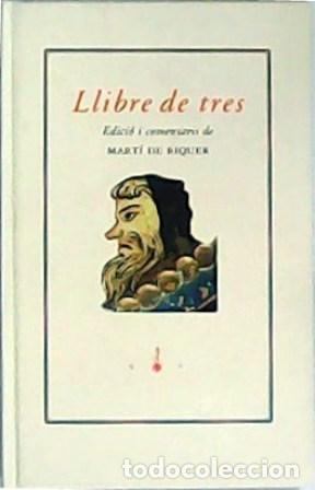 Libros: RIQUER, Mart&iacute; de.- - Llibre de tres. - Foto 1