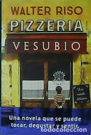 Libros: RISO, Walter.- - Pizzer&iacute;a Vesubio. - Foto 1